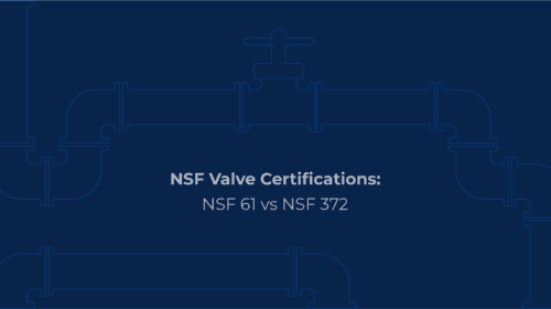 NSF Valve Certifications: NSF 61 vs NSF 372