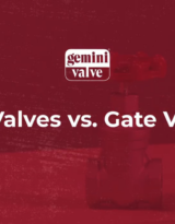 Ball Valves Vs Gate Valves Ball Valves Vs Gate Valves